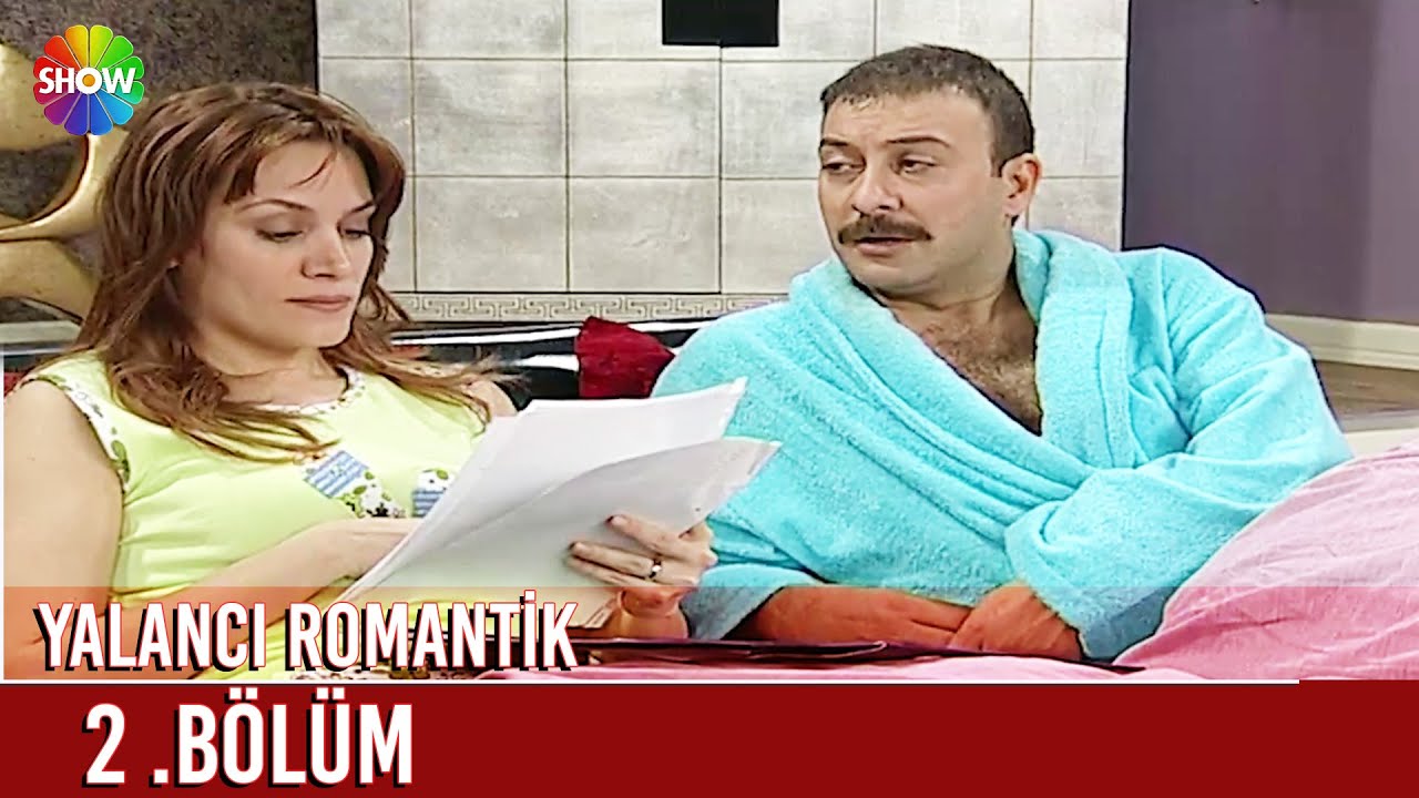 Yalancı Romantik 2. Bölüm