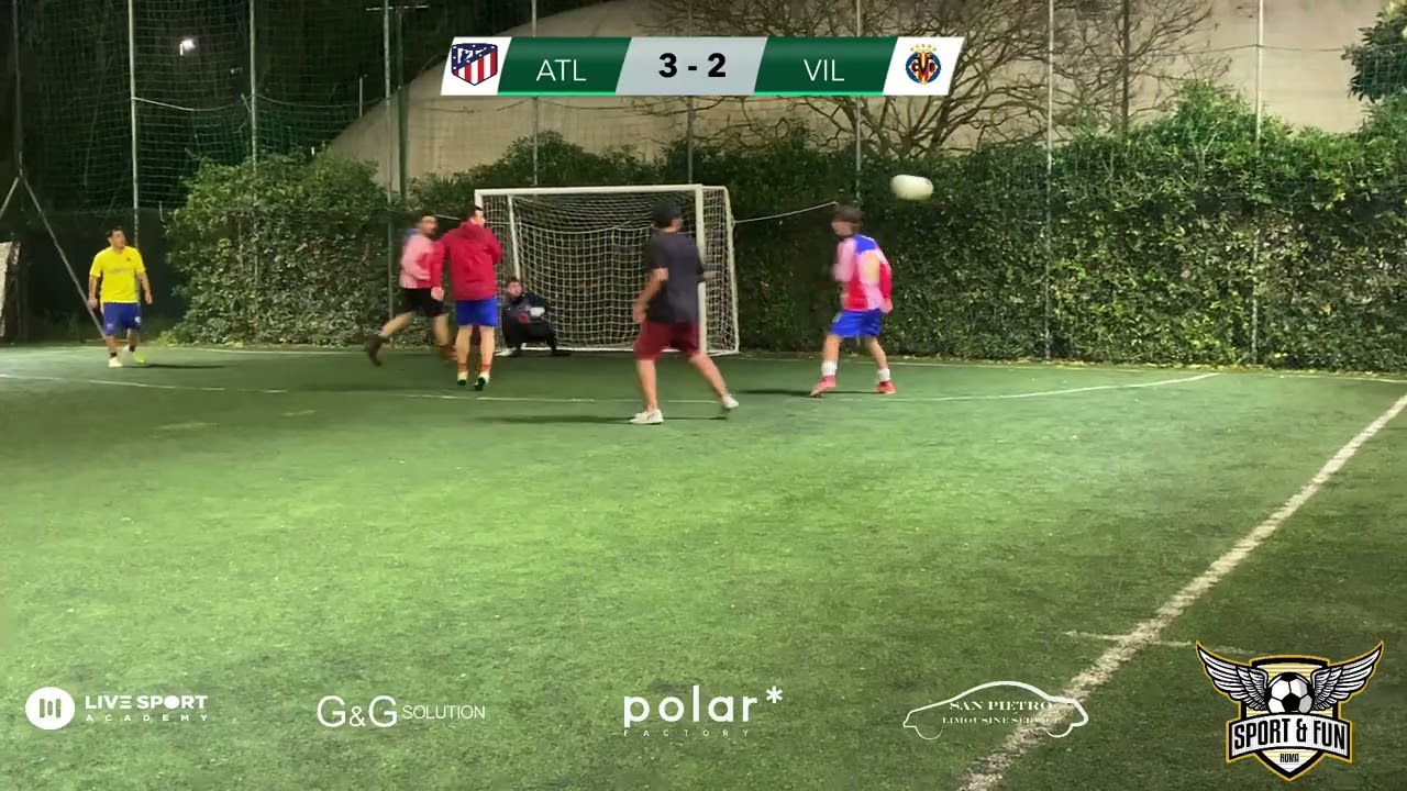 🏆Roma Sport & Fun | C5 | Atletico Madrid - Villareal