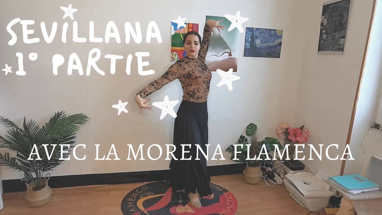 Apprendre à danser les sévillanes - Partie 1