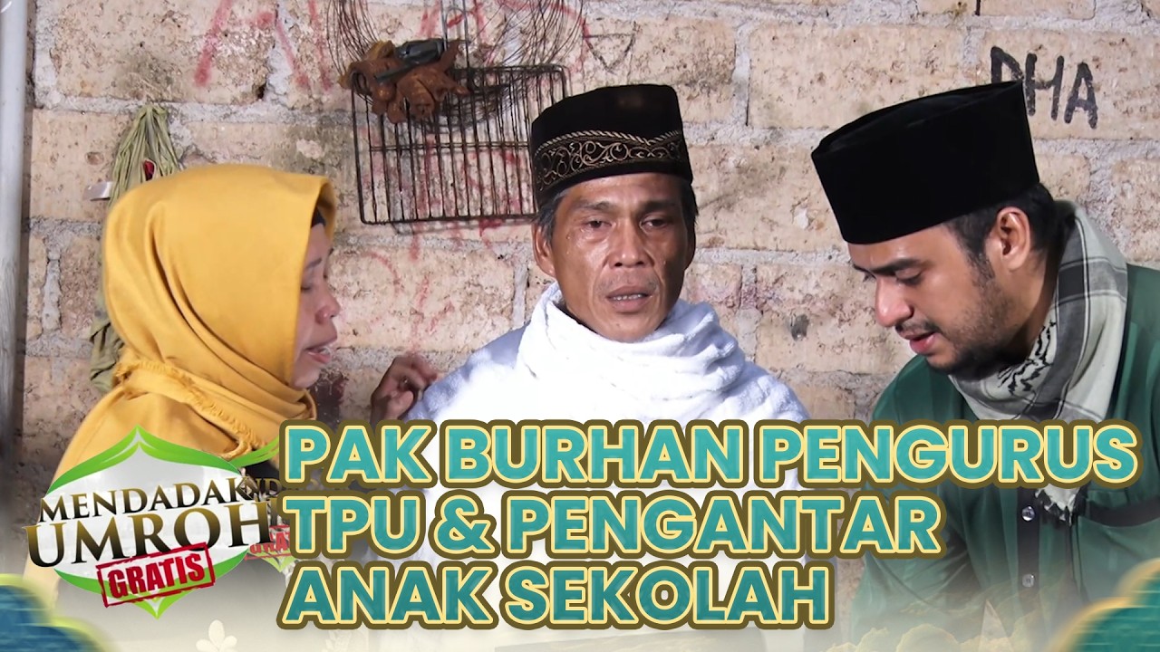 PAK BURHAN TERHARU MENDAPAT UMROH GRATIS | MENDADAK UMROH GRATIS | EPS.8 - PART (4/4)