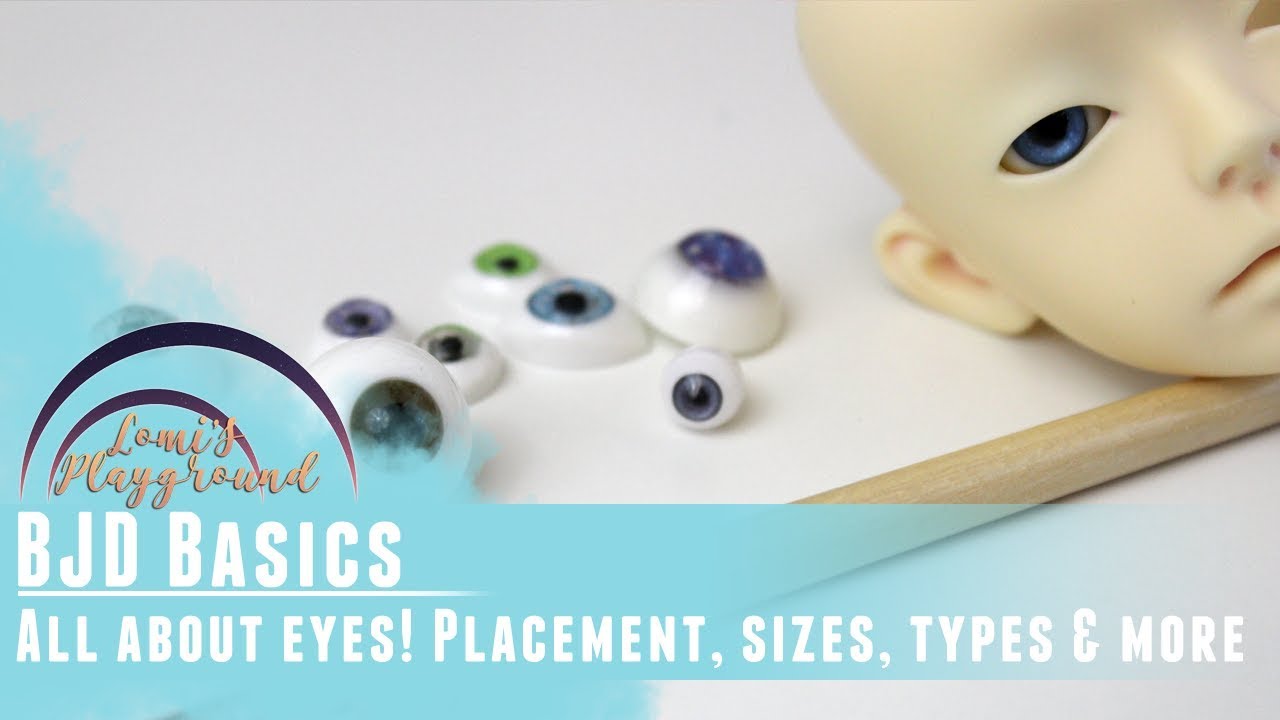 BJD Basics: All about eyes! How to put in BJD eyes, choose putty, position, etc.