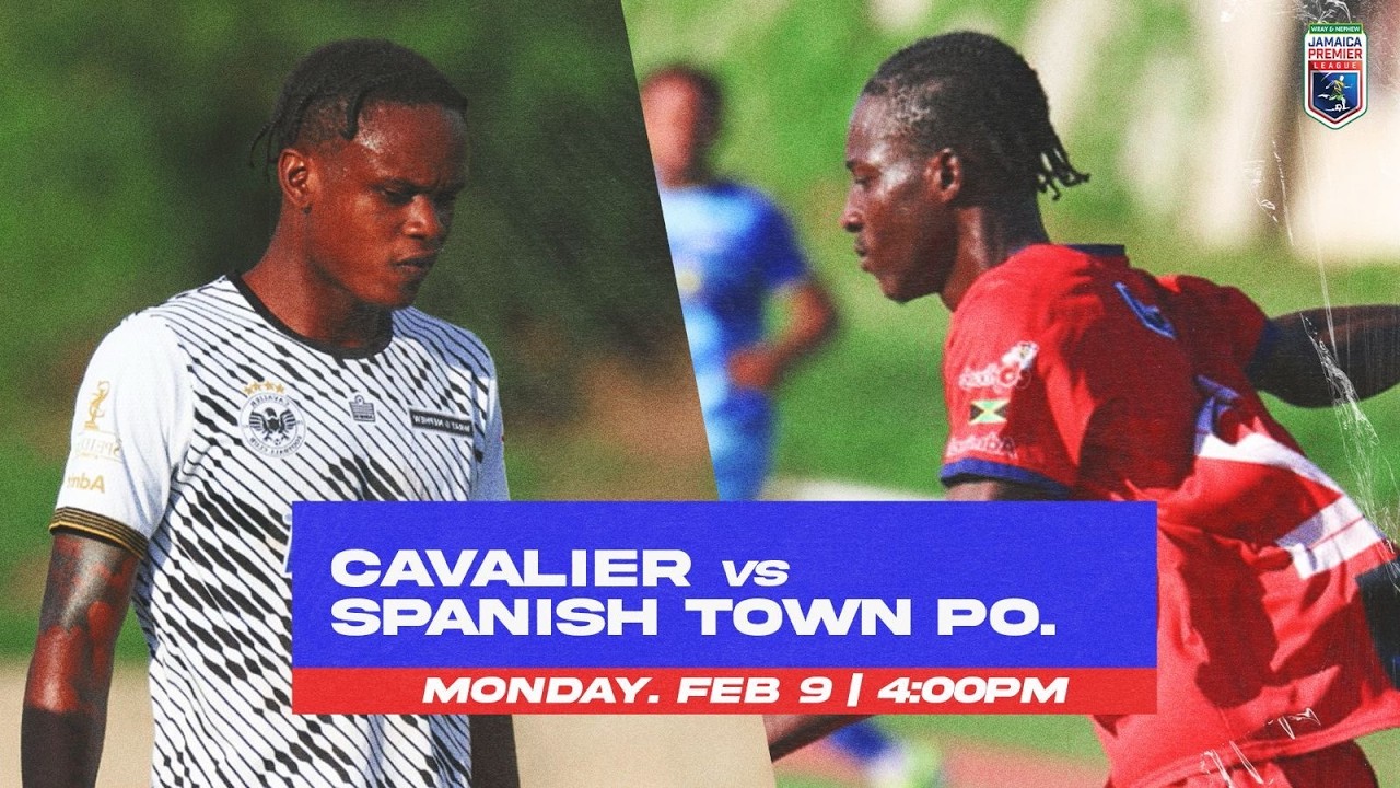 LIVE | Cavalier F.C. vs Spanish Town Police F.C. | Wray & Nephew Jamaica Premier League