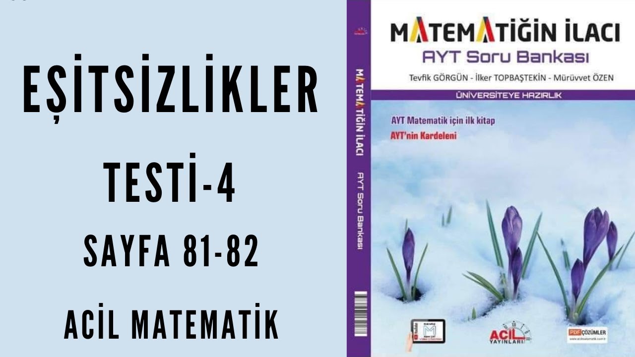 MATEMATİĞİN İLACI AYT SORU BANKASI (İkinci Dereceden Eşitsizlikler Test-4)