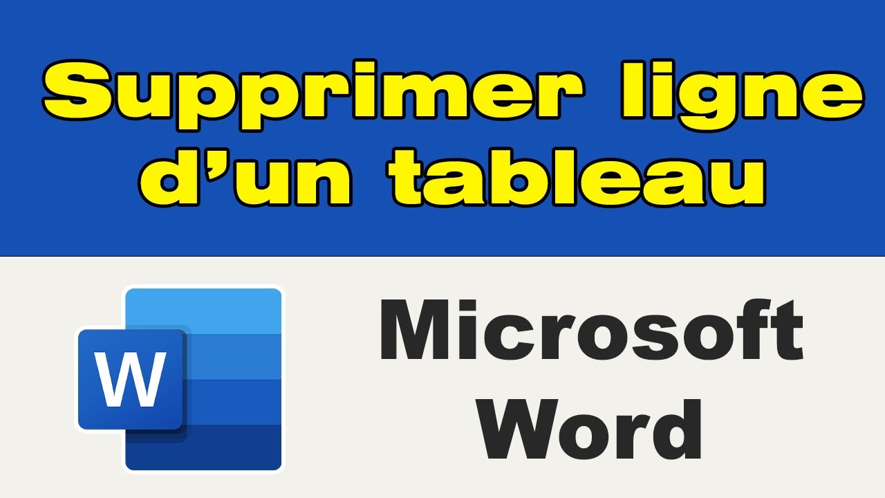 Comment supprimer les lignes d'un tableau sur Word