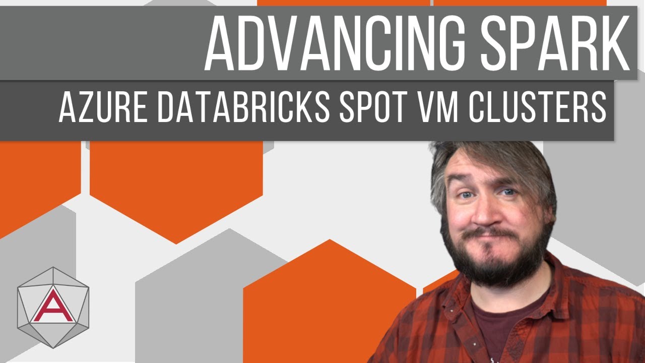 Advancing Spark - Configuring Azure Databricks Spot VM Clusters