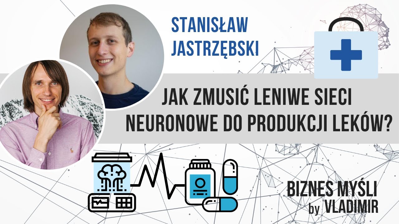 BM89 &ndash; Jak zmusić leniwe sieci neuronowe do produkcji lek&oacute;w