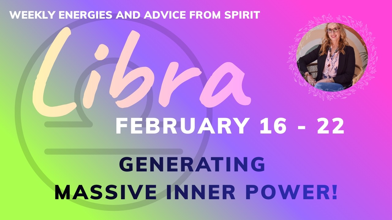 LIBRA FEB 16 to 22 : What will you do this week with ALL THAT POWER?