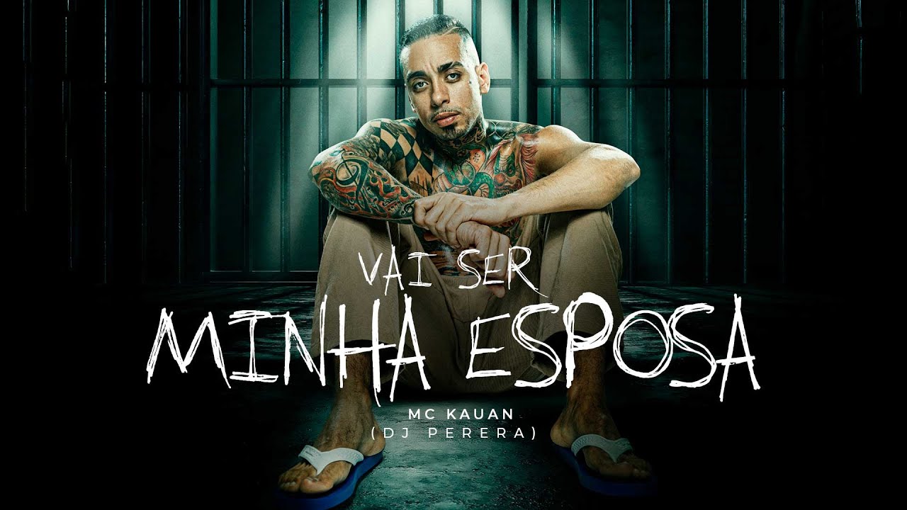 Vai Ser Minha Esposa - MC Kauan, DJ Perera