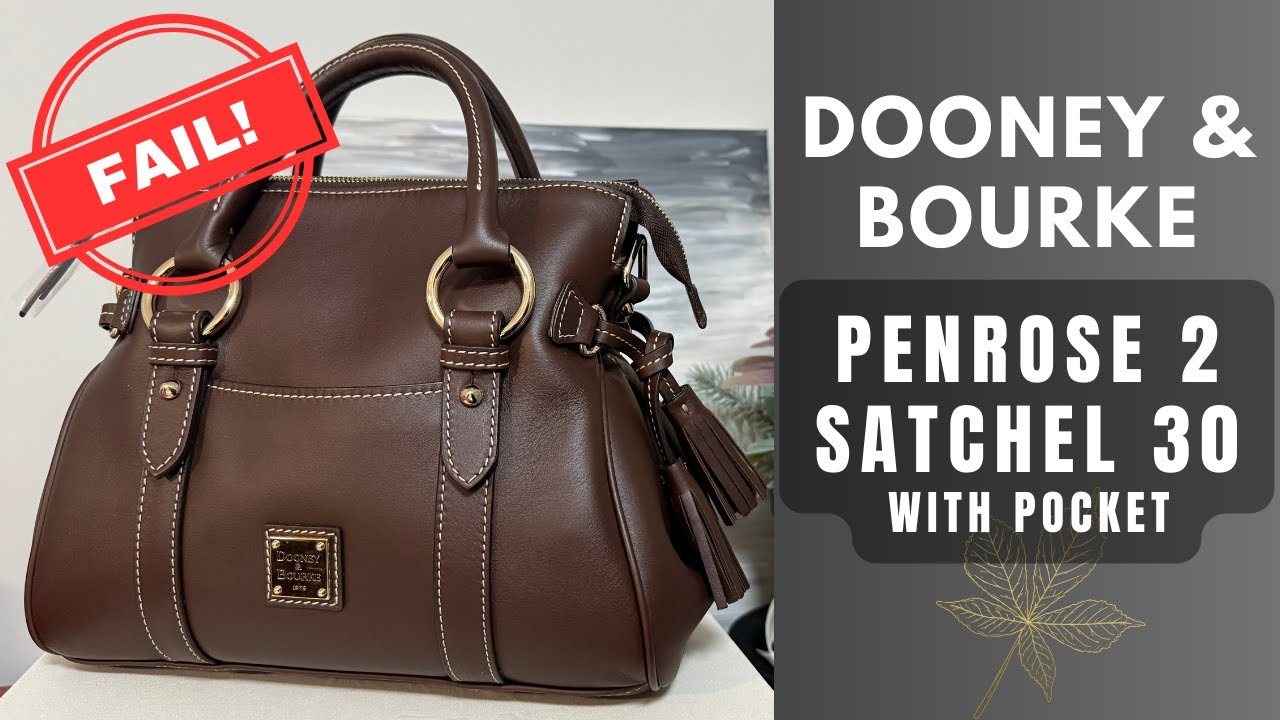DOONEY & BOURKE Penrose 2 Satchel: Why I Returned It + What Fits Inside