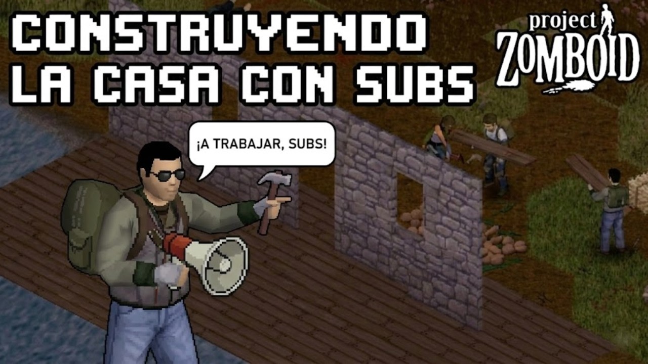 🛠️ CONSTRUYENDO la CASA DEFINITIVA con SUBS | Project Zomboid Build 42 Español