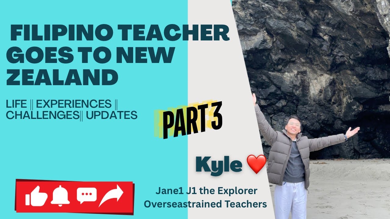 Part 3 || Moving to New Zealand as a Teacher