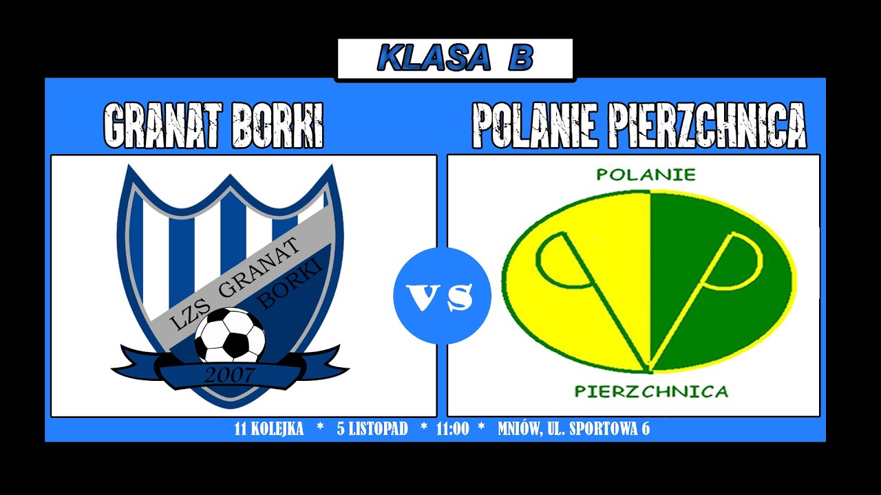 11 kolejka Granat Borki - Polanie Pierzchnica