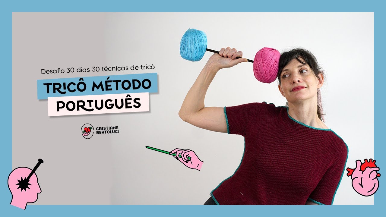 Desafio 30 dias 30 Técnicas de Tricô - Desafio 30 dias 30 Técnicas de Tricô