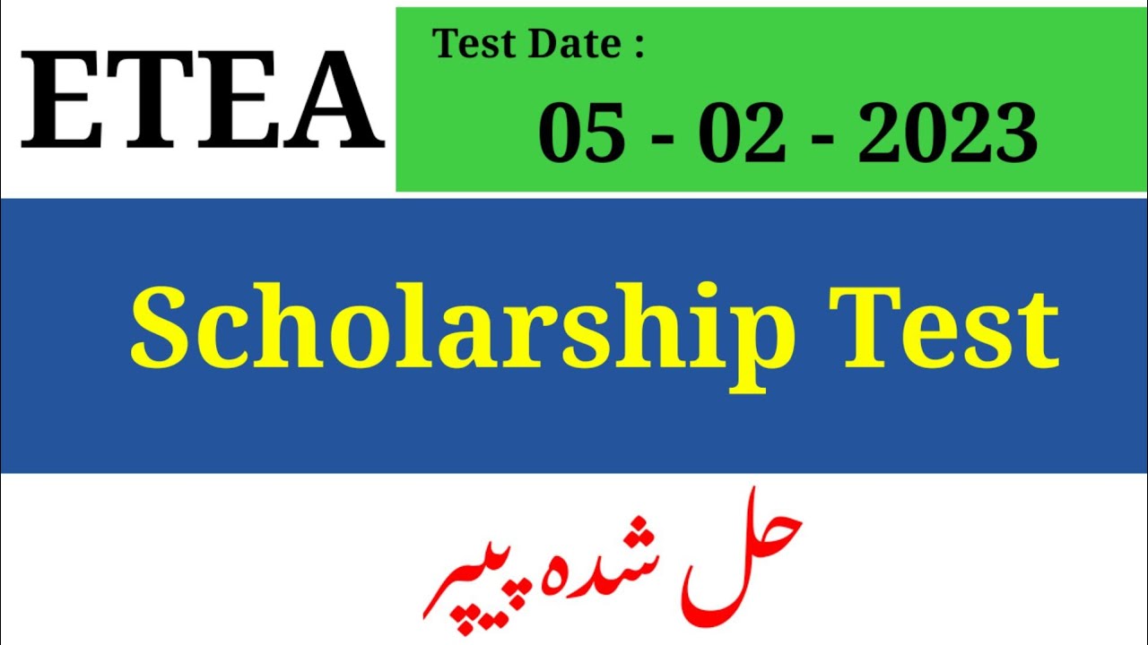 ETEA : Scholarship Test For Class 7th : Solved Paper : 05 - 02 - 2023