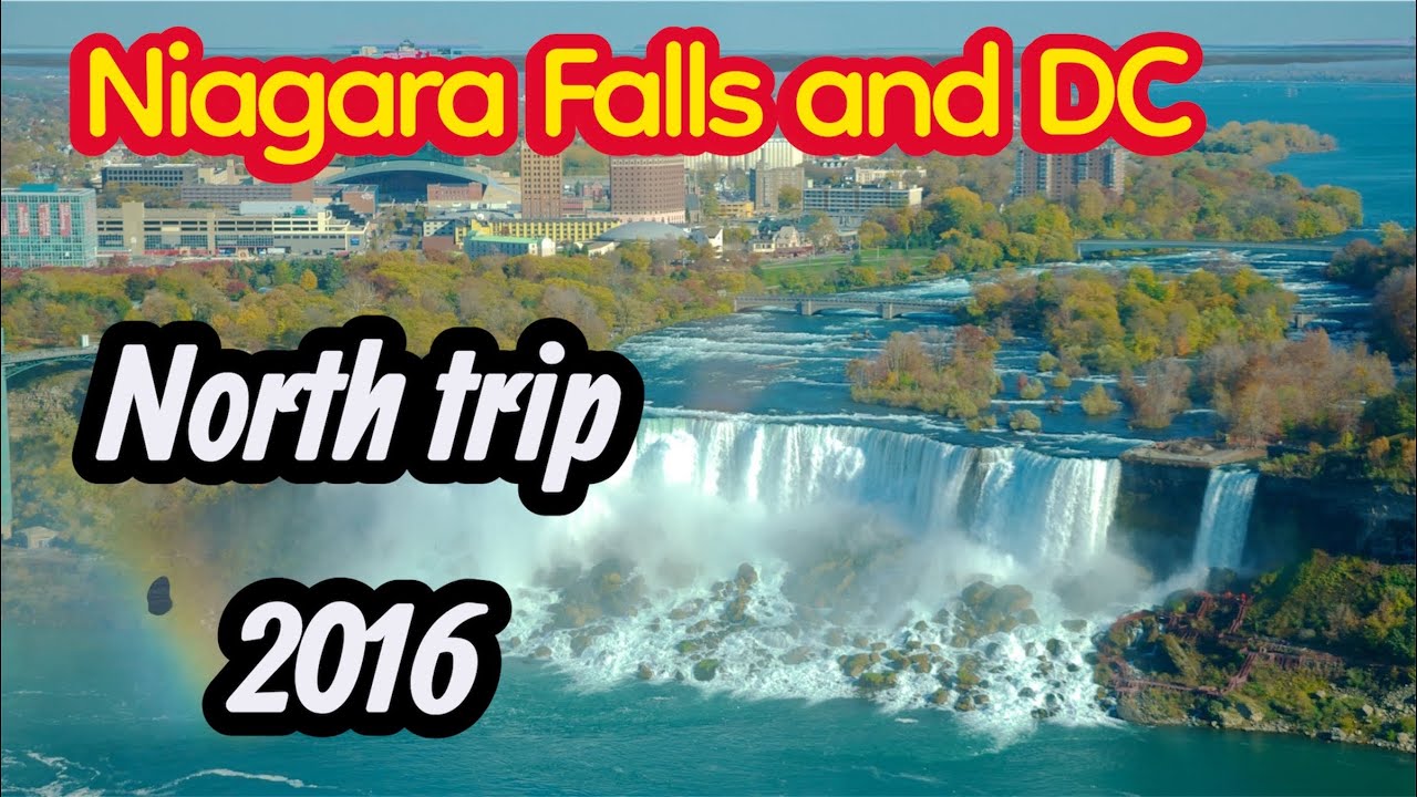 Niagara Falls to DC and back home 