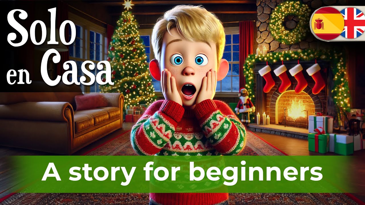START LEARNING SPANISH with Simple Story (Home Alone)