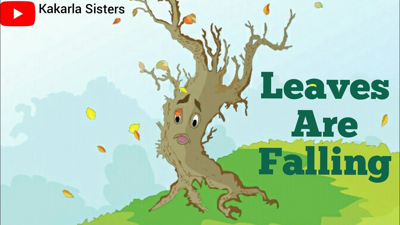 Leaves Are Falling Rhyme | Nursery Rhymes |Action Songs/Rhymes |Pre Primary Rhymes | Kakarla Sisters