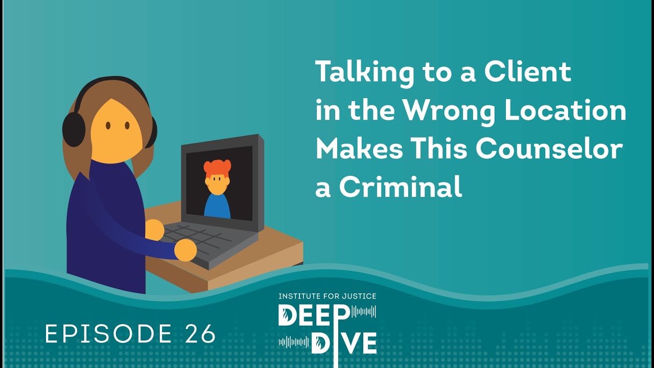 Talking to a Client in the Wrong Location Makes This Counselor a Criminal