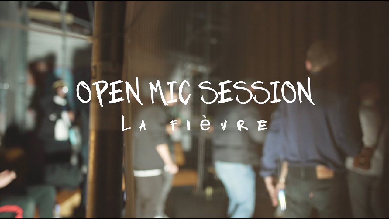 Open Mic Session - La Fièvre - Lausanne