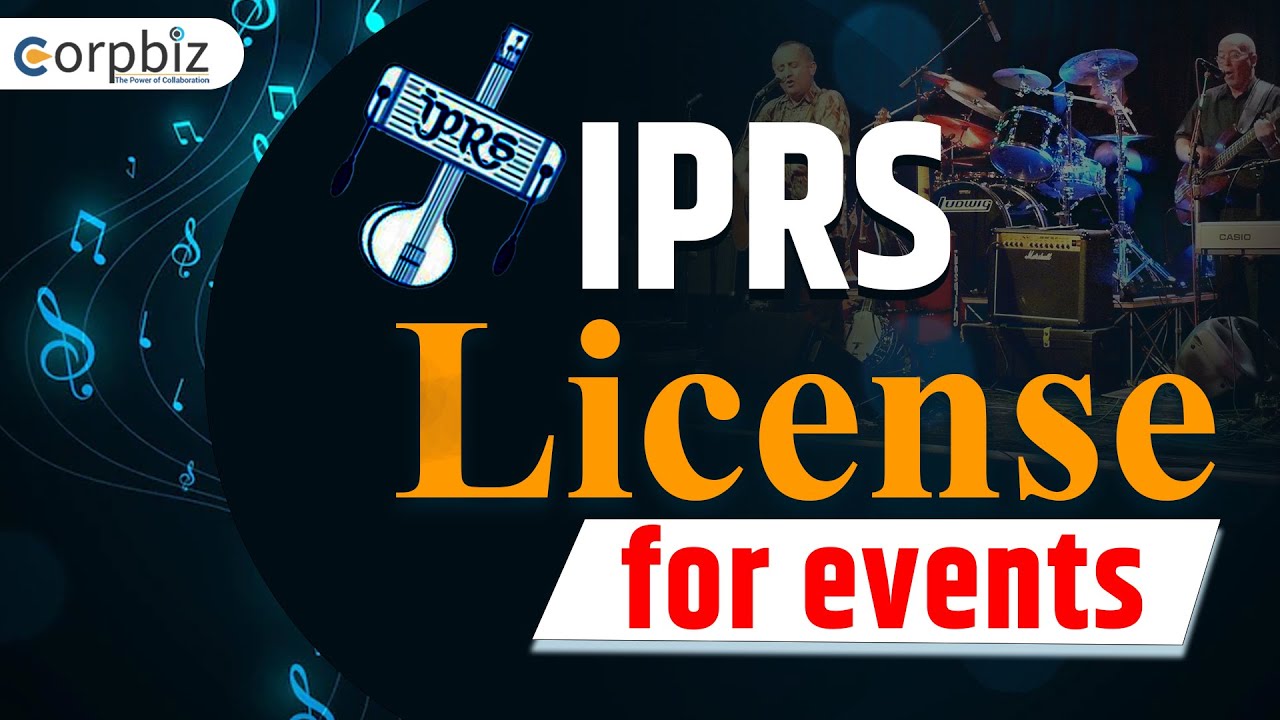 Role of IPRS in Music Concerts and Events | How to get IPRS License for Events | Corpbiz