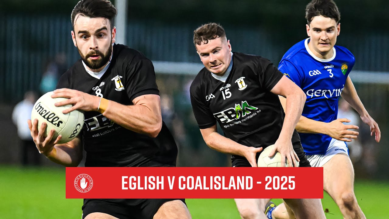 Eglish v Coalisland | Highlights | Intermediate Championship 2025