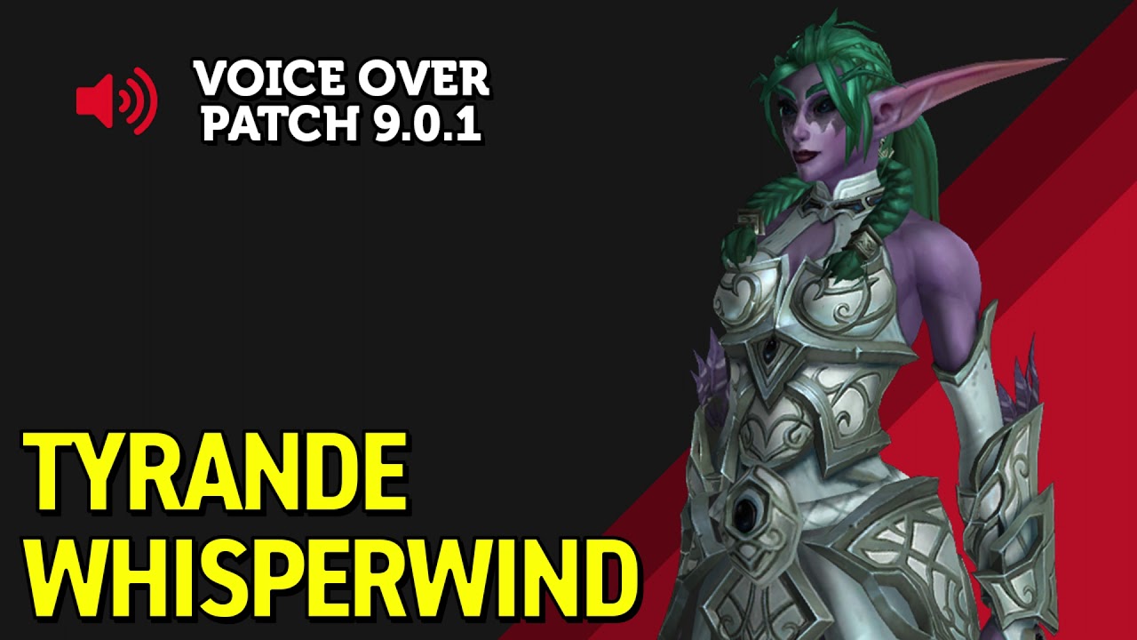 Tyrande Whisperwind Voice Over - Patch 9.0.1