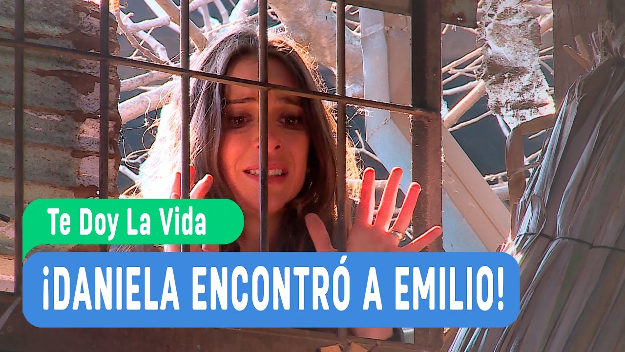 Te doy la vida - ¡Daniela encontró a Emilio! - Mejores Momentos / Capítulo 140