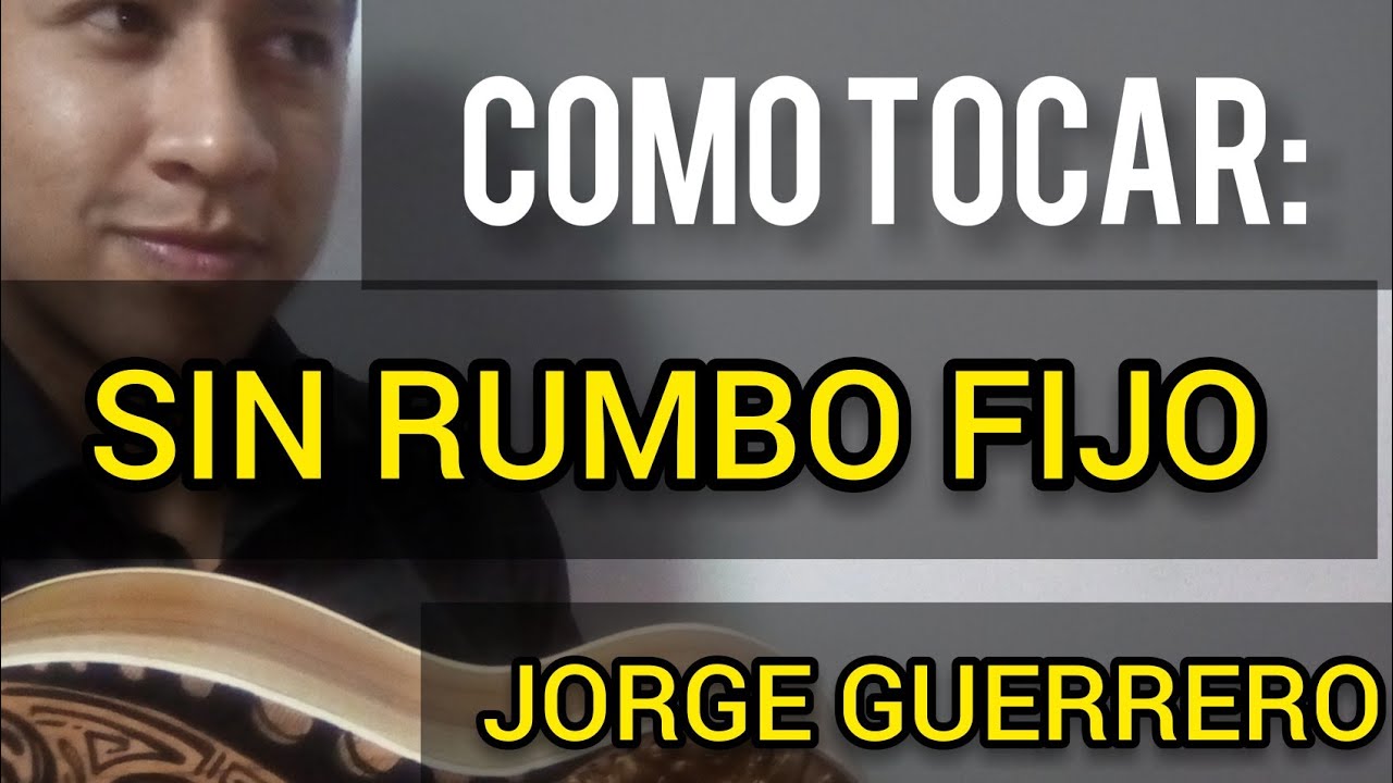 Cómo tocar sin rumbo fijo Jorge Guerrero en el cuatro cifrado acordes tutorial clases de cuatro