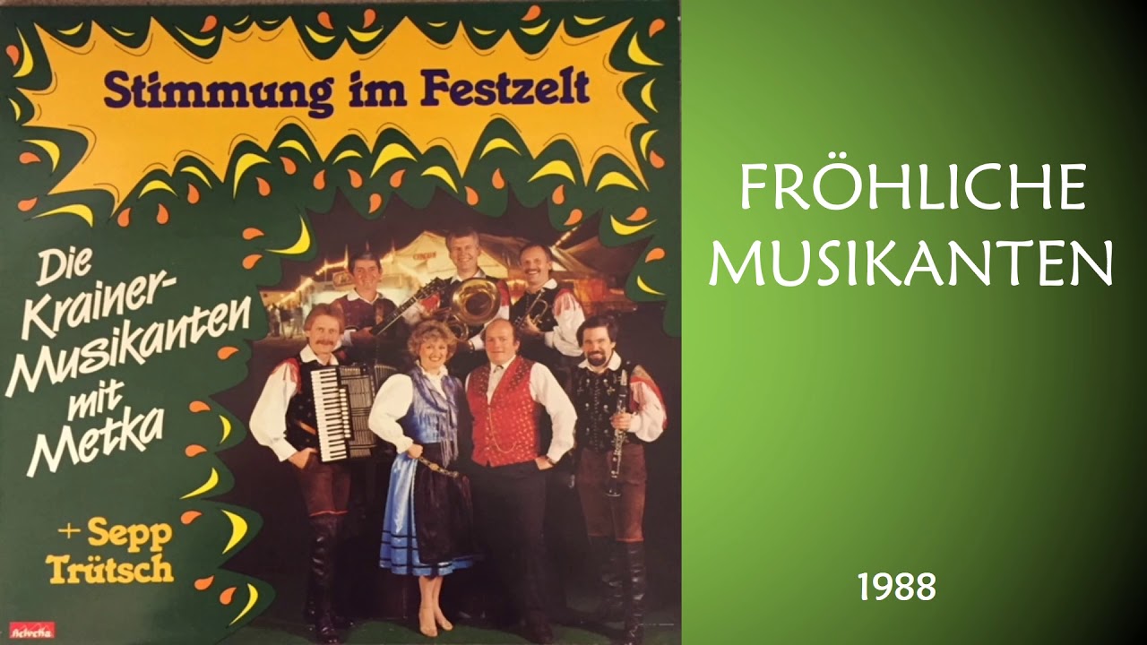 FRÖHLICHE MUSIKANTEN / Die Krainer-Musikanten mit Metka