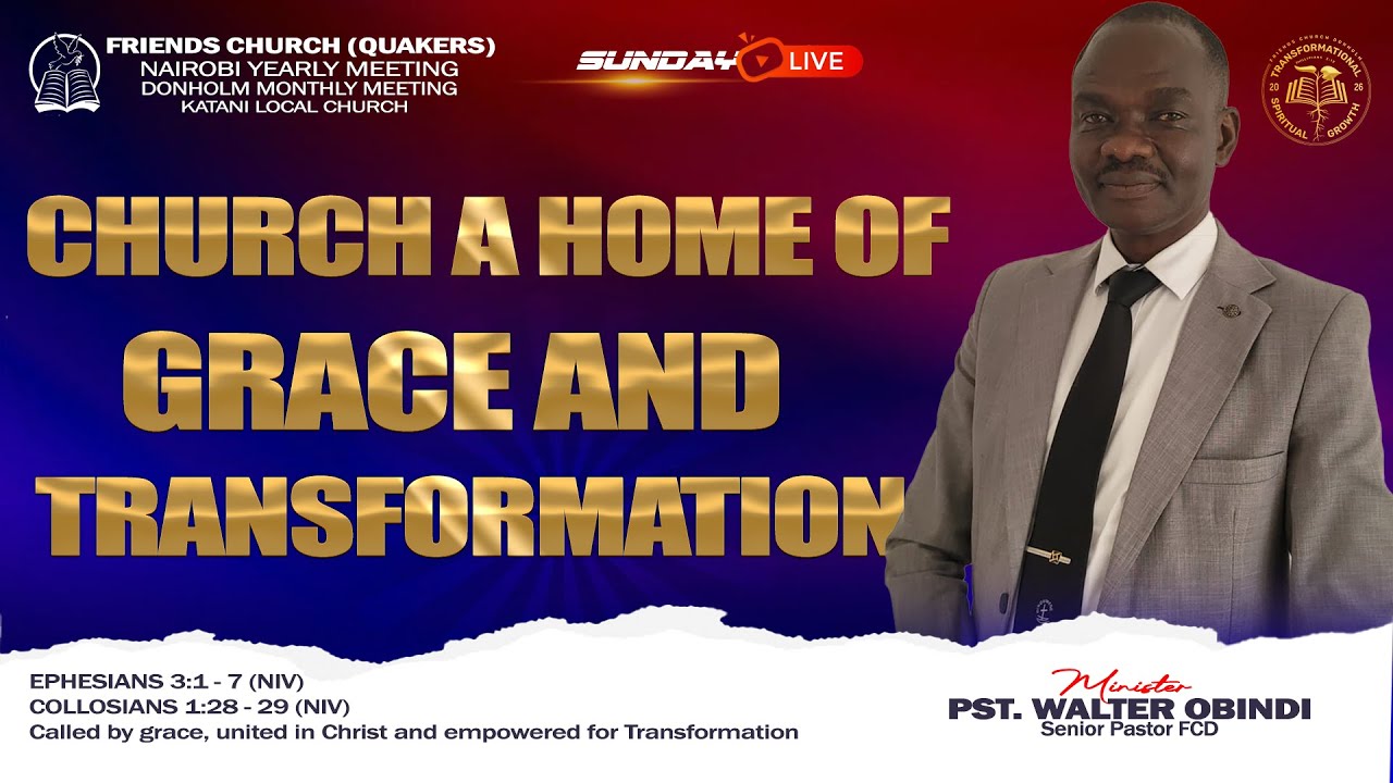USFW SUNDAY//CHURCH A HOME OF GRACE AND TRANSFORMATION//PST. WALTER OBINDI