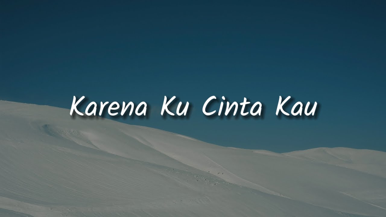 BCL -Karena Ku Cinta Kau (Lirik) | Mix - Sampai Kau Jadi Milikku,  Lepaskan,  Kau Cantik Hari Ini