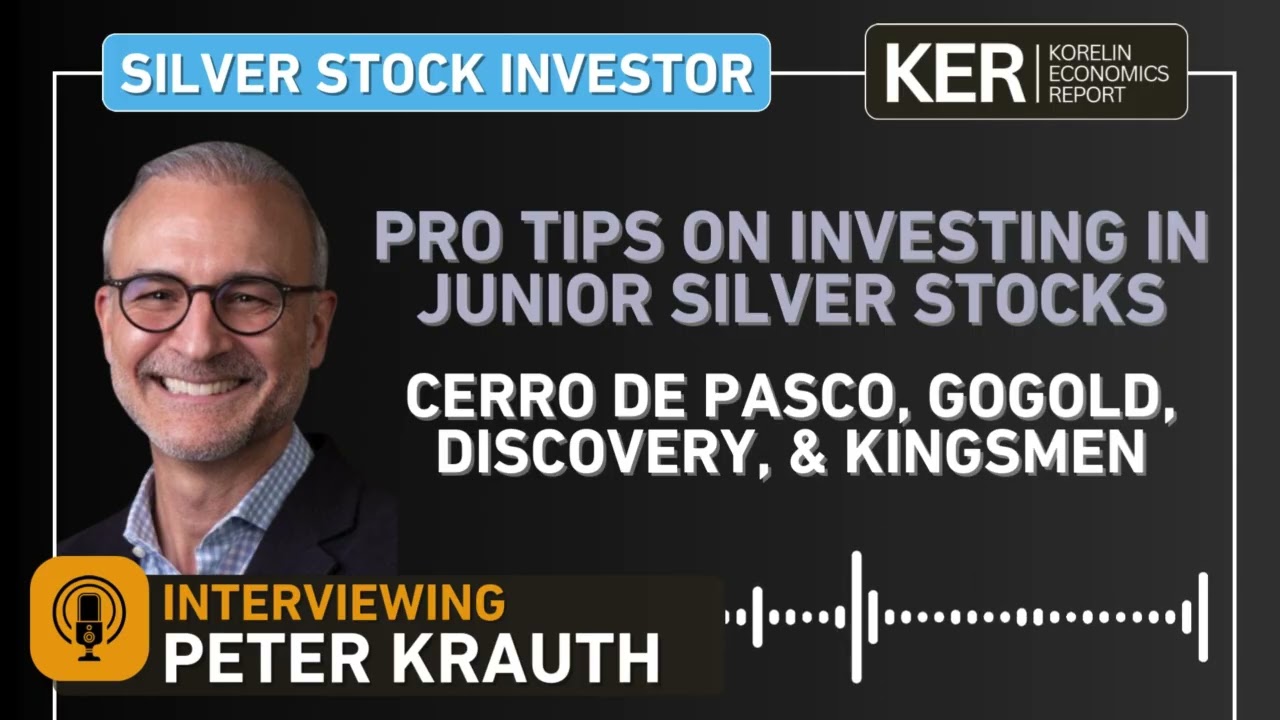 Peter Krauth – Pro Tips On Silver Stock Investing – Cerro de Pasco, GoGold, Discovery, and Kingsmen