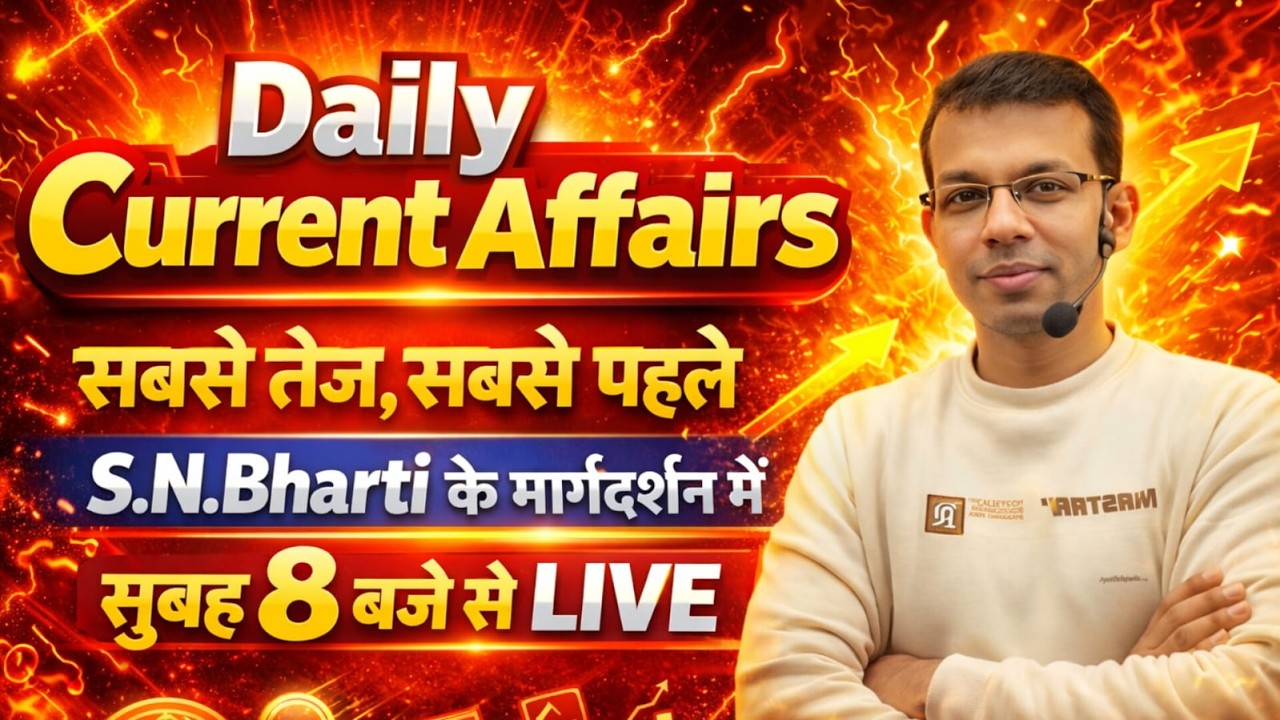 DAILY CURRENT AFFAIRS BY SN BHARTI