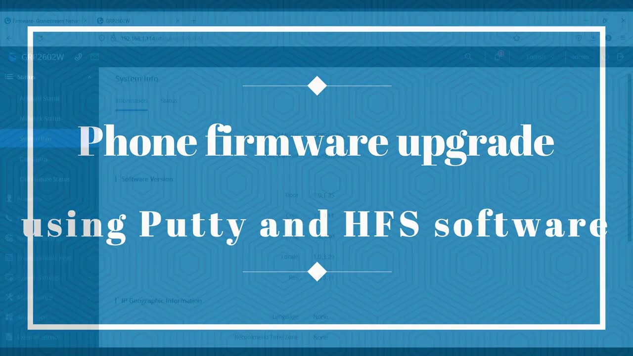 Upgrade Grandstream Phone Firmware with HTTP File Server (HFS) & PuTTY | Step-by-Step Guide