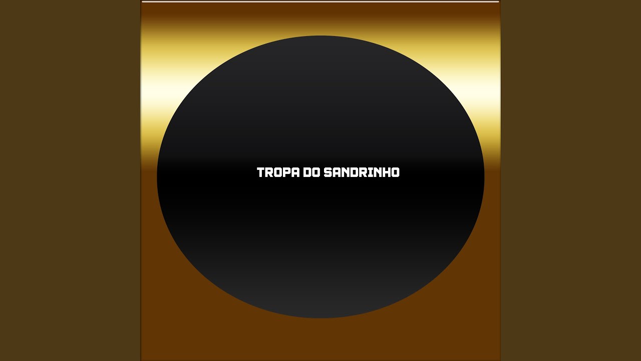 TROPA DO SANDRINHO