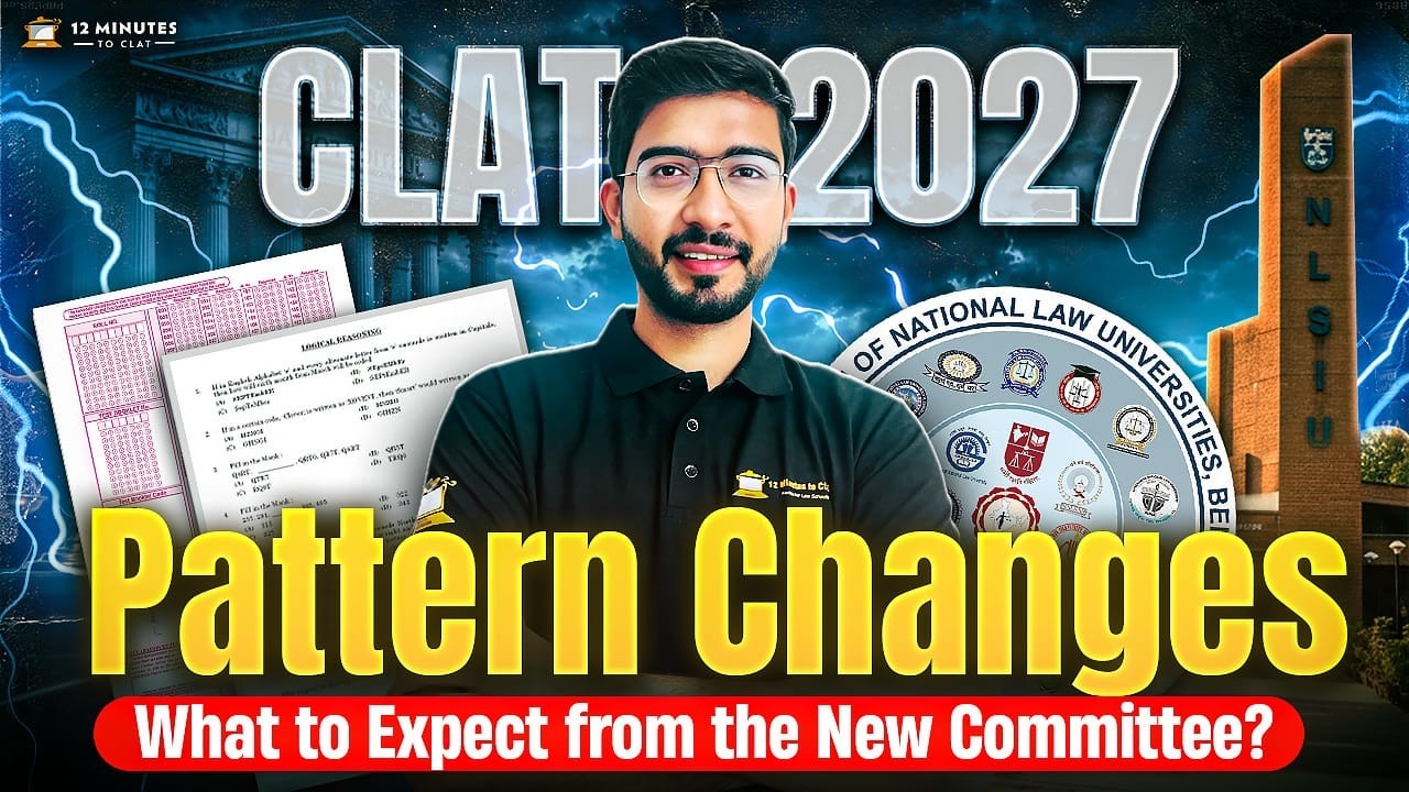 CLAT 2027 Pattern Changes: What to Expect from the New Committee? | Keshav Malpani
