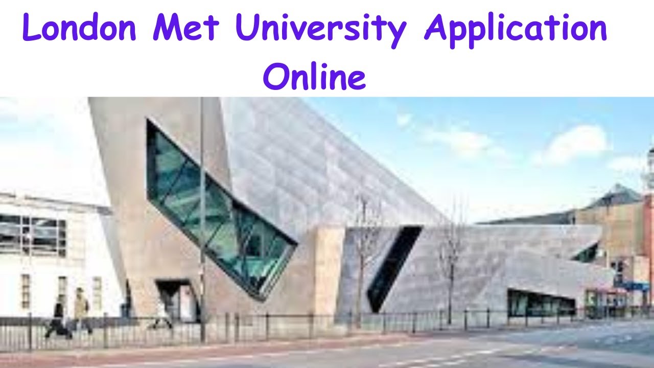 How To Apply For Admission Into London Metropolitan University | London Met Online Application