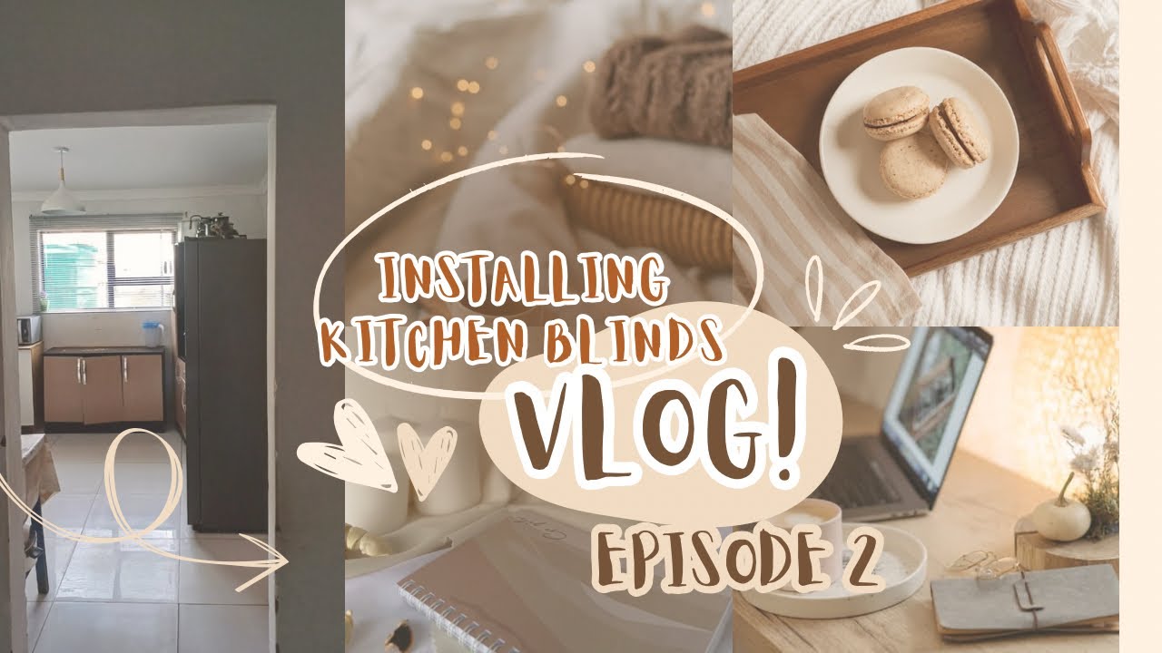 Home renovations|Installing kitchen Blinds| Episode 2