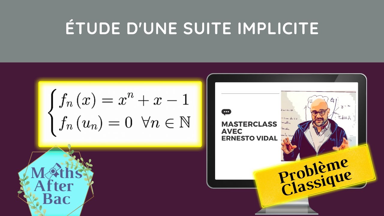 MasterClass : Bijection et suite définie implicitement  #1