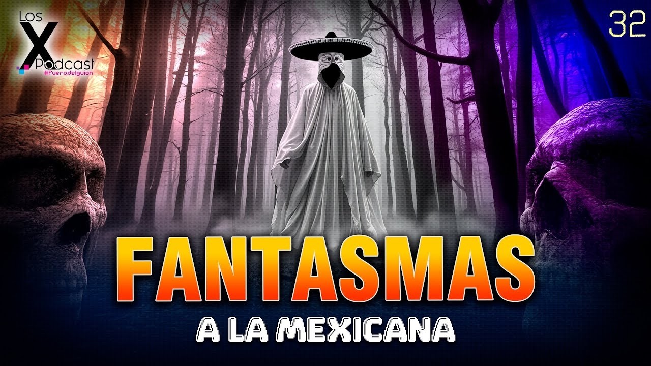 FANTASMAS a la Mexicana