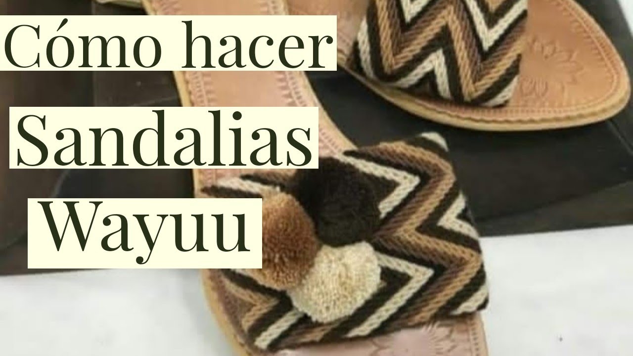 //COMO HACER LAS SANDALIAS WAYUU CON LA GASA //