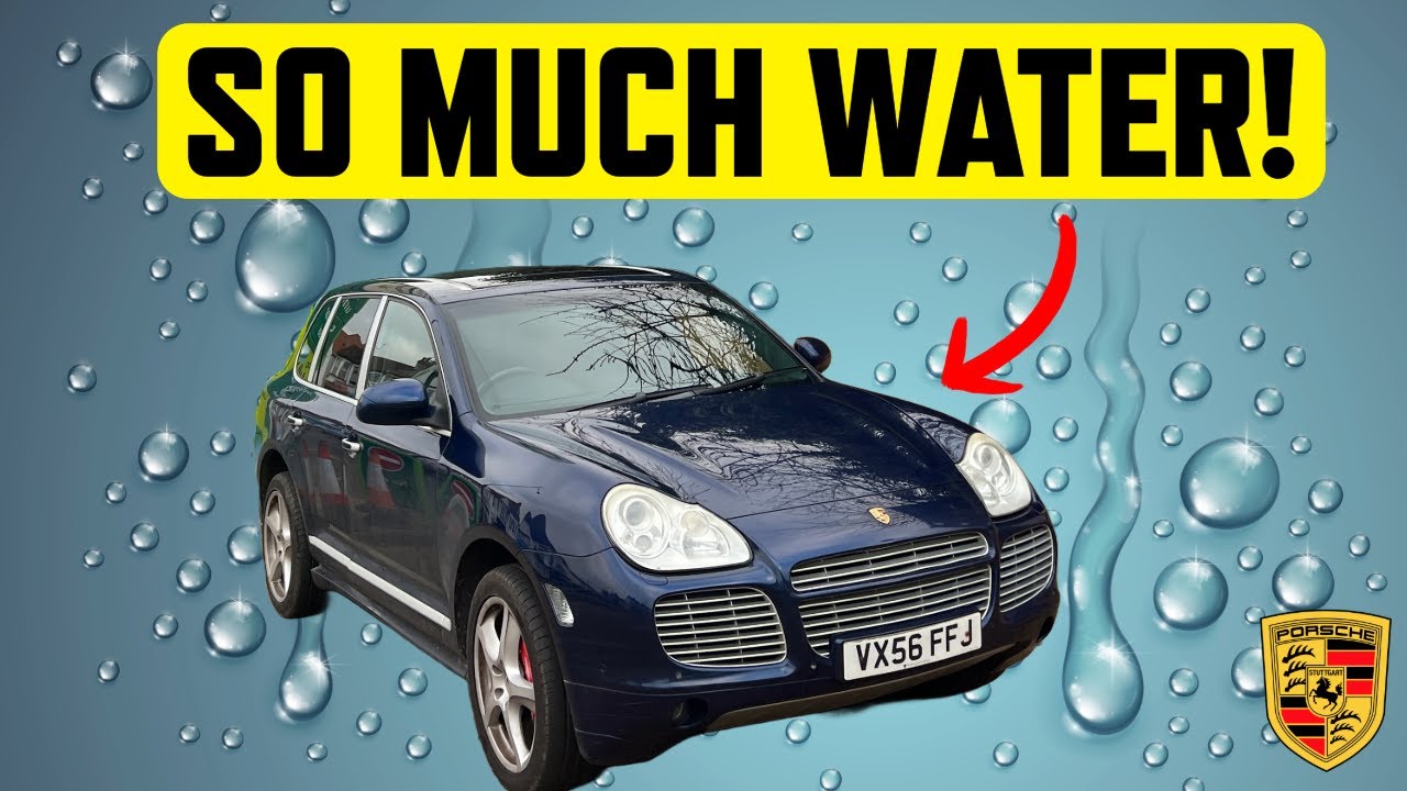 My Porsche Cayenne is full of water!
