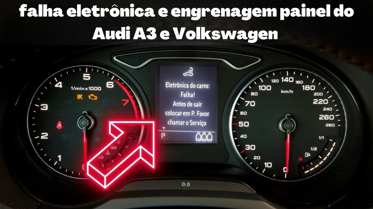 falha eletrônica e engrenagem painel do Audi A3 e Volkswagen - Como resolver!