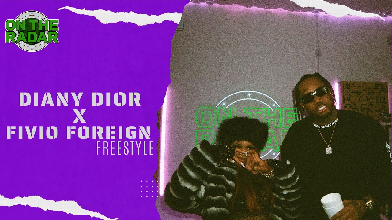 Diany Dior x Fivio Foreign 
