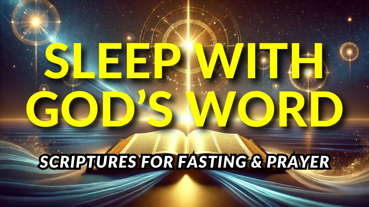 SLEEP WITH GOD&rsquo;S WORD! Scriptures for Fasting & Prayer