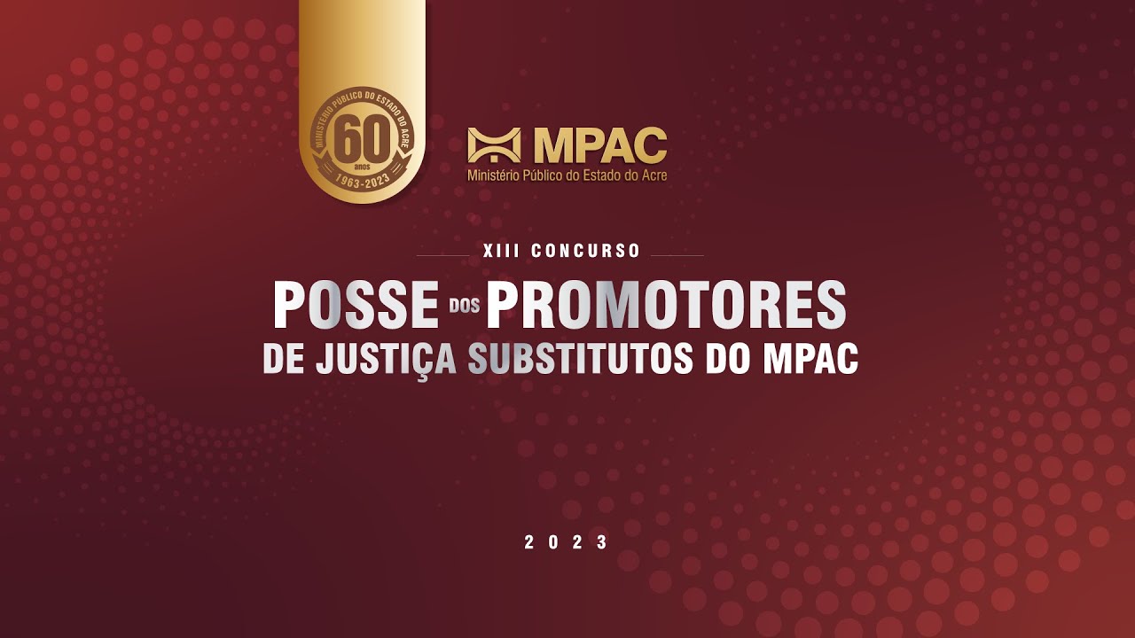 Posse dos Promotores de Justiça Substitutos