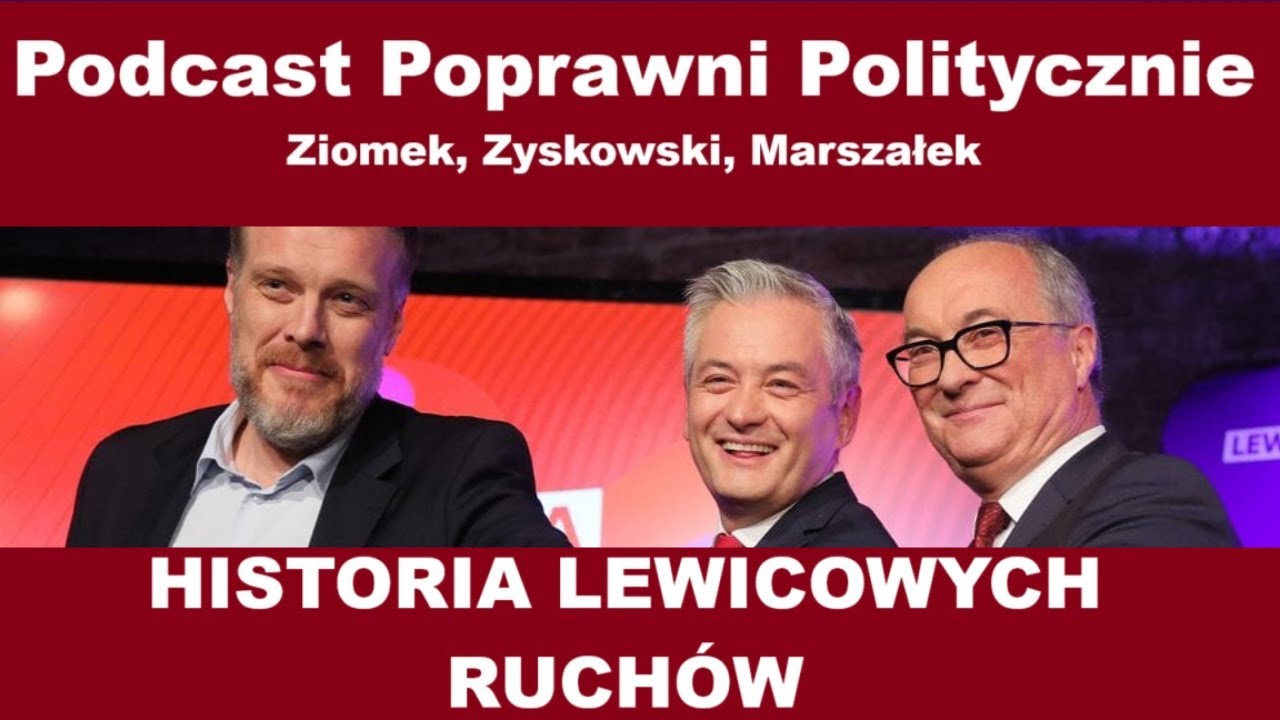 Skąd oni się wzięli? - Historia Lewicy