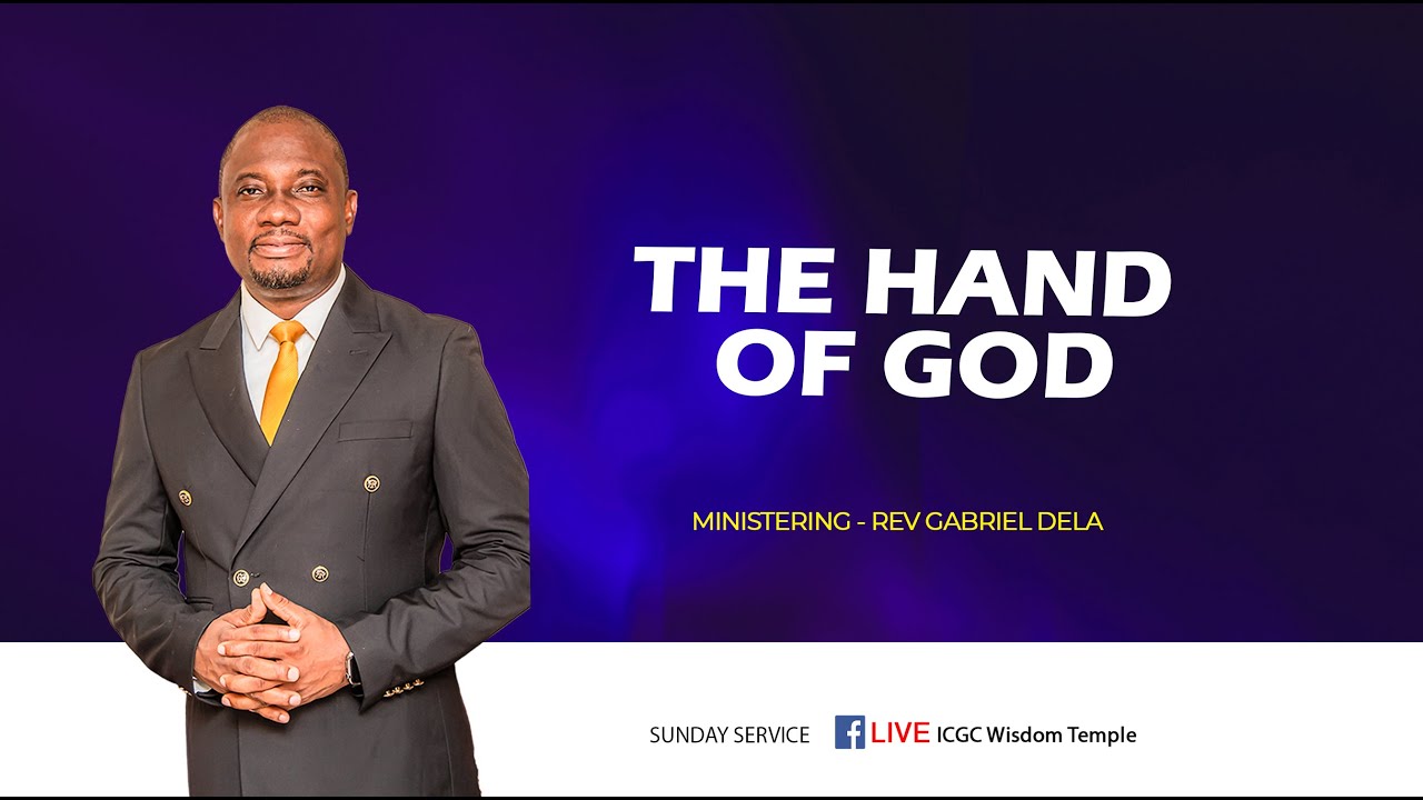 SUNDAY SERVICE   THE HAND OF THE LORD