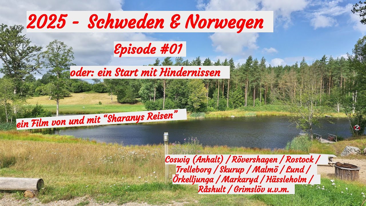 Schweden & Norwegen im Sommer 2025 - #01