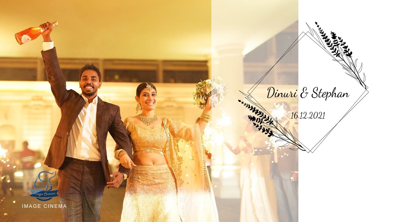 IMAGE CINEMA | Dinuri AND Stephan | Wedding Highlights